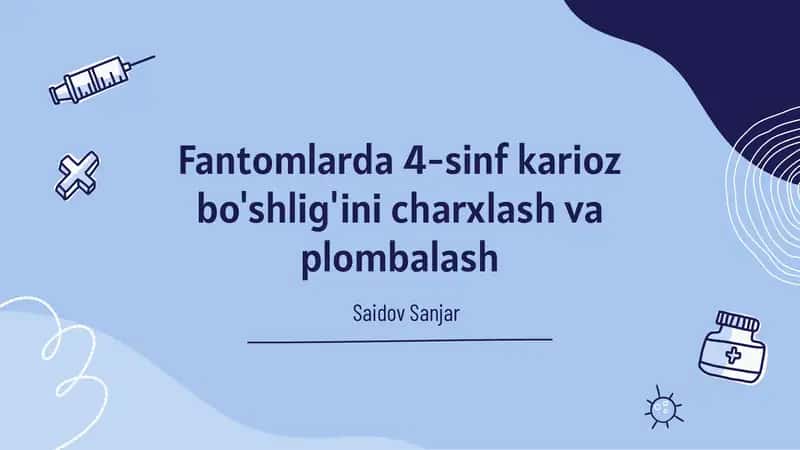 Fantomlarda 4-sinf karioz bo'shlig'ini charxlash va plombalash