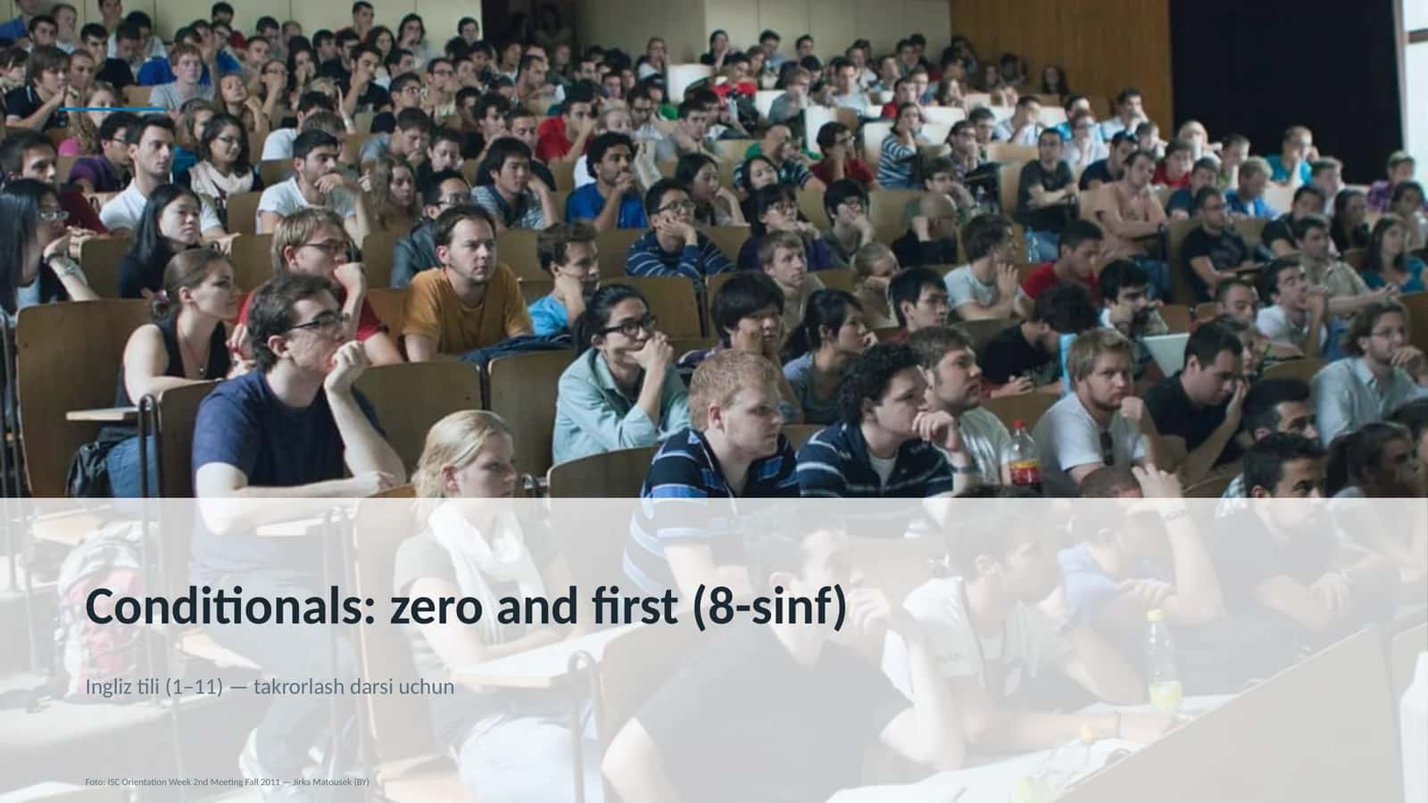 Conditionals: zero and first (8-sinf)