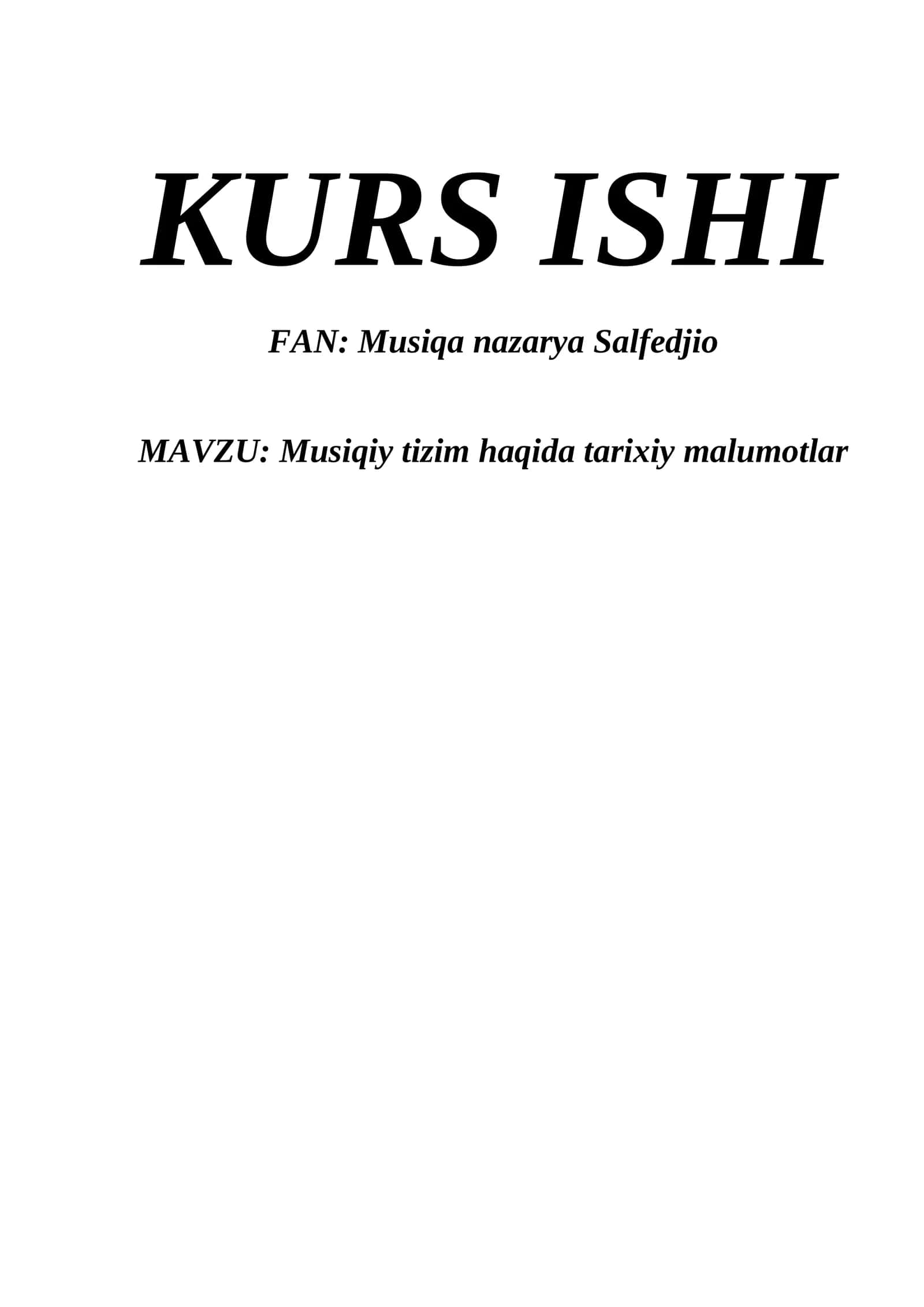 Musiqiy tizim haqida tarixiy malumotlar