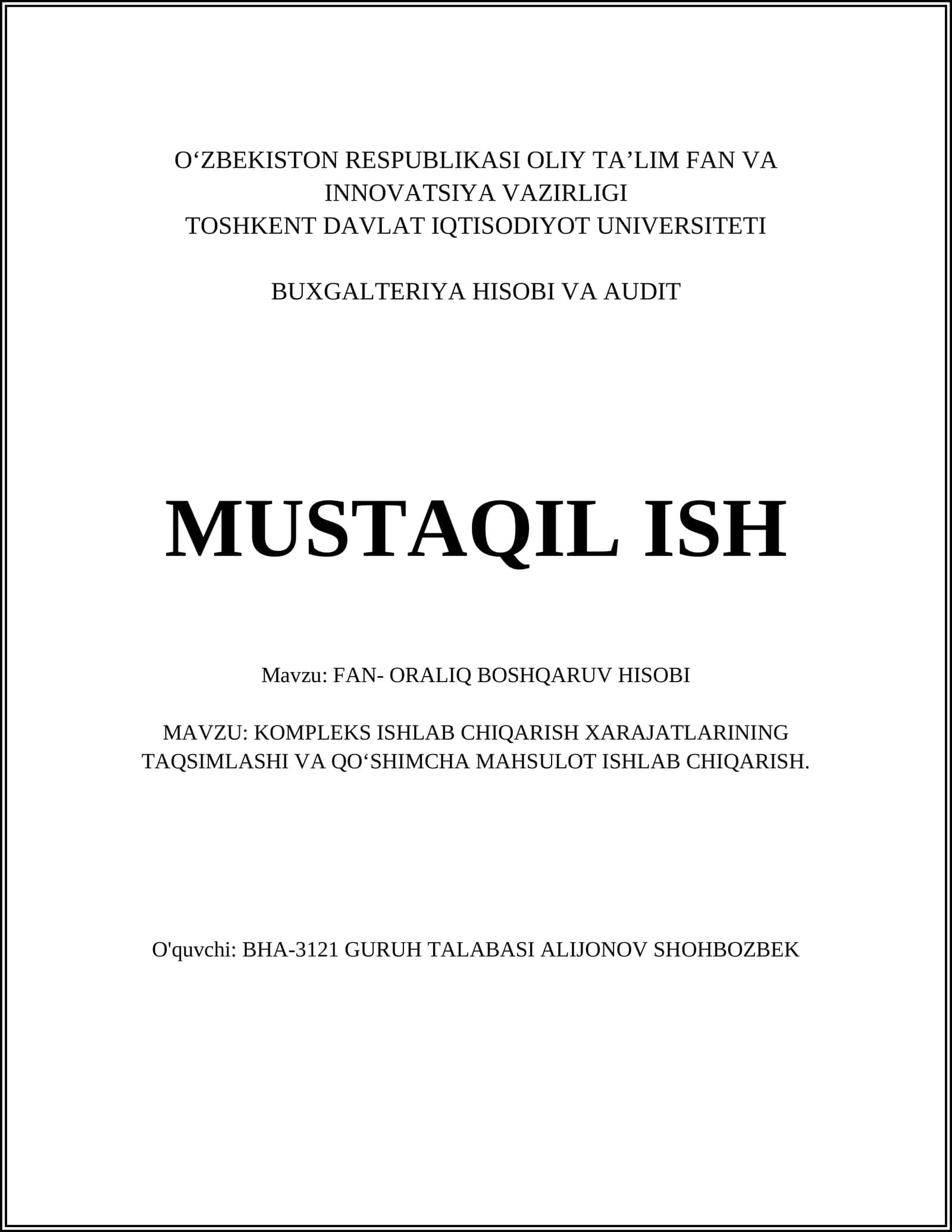 KOMPLEKS ISHLAB CHIQARISH XARAJATLARINING TAQSIMLASHI VA QO‘SHIMCHA MAHSULOT ISHLAB CHIQARISH