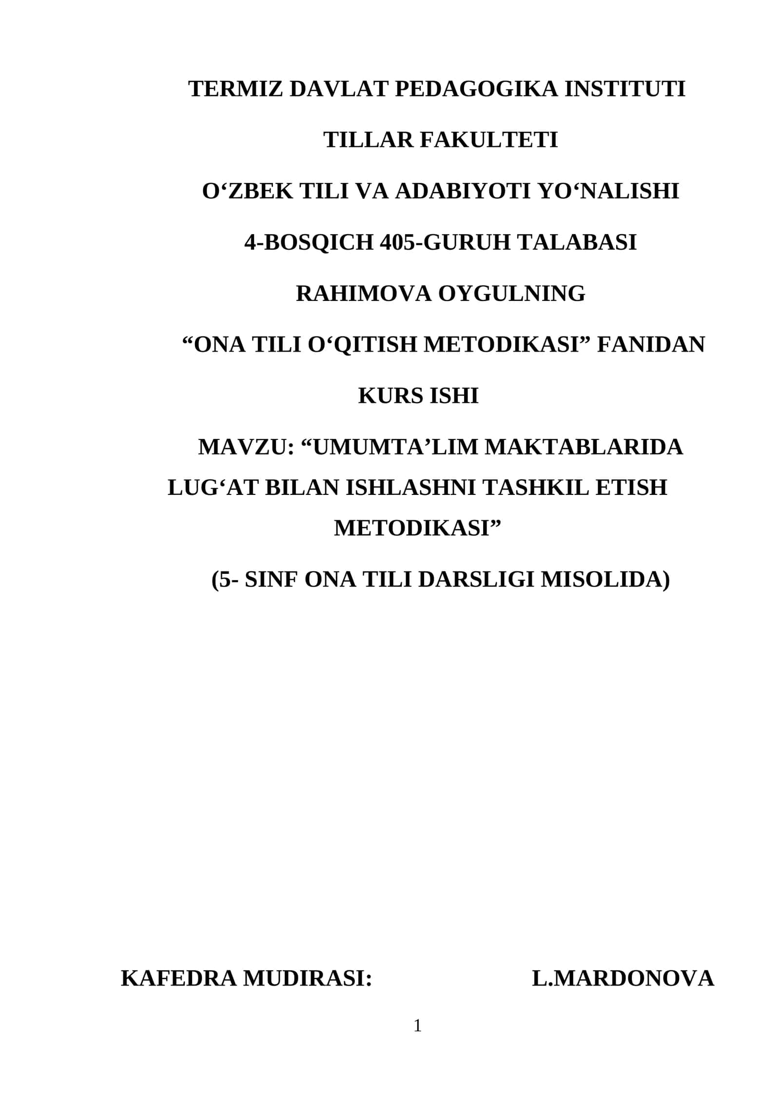 “UMUMTA’LIM MAKTABLARIDA LUG‘AT BILAN ISHLASHNI TASHKIL ETISH METODIKASI”