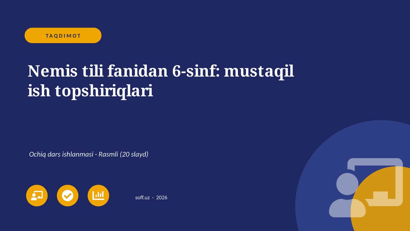 Nemis tili fanidan 6-sinf: mustaqil ish topshiriqlari
