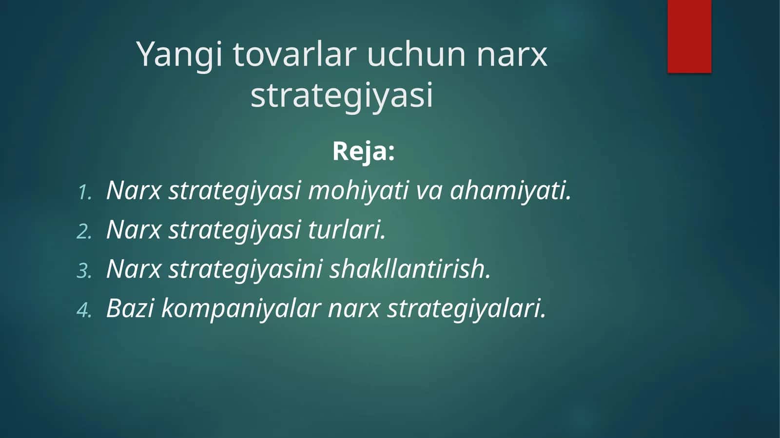 Yangi tovarlar uchun narx strategiyasi