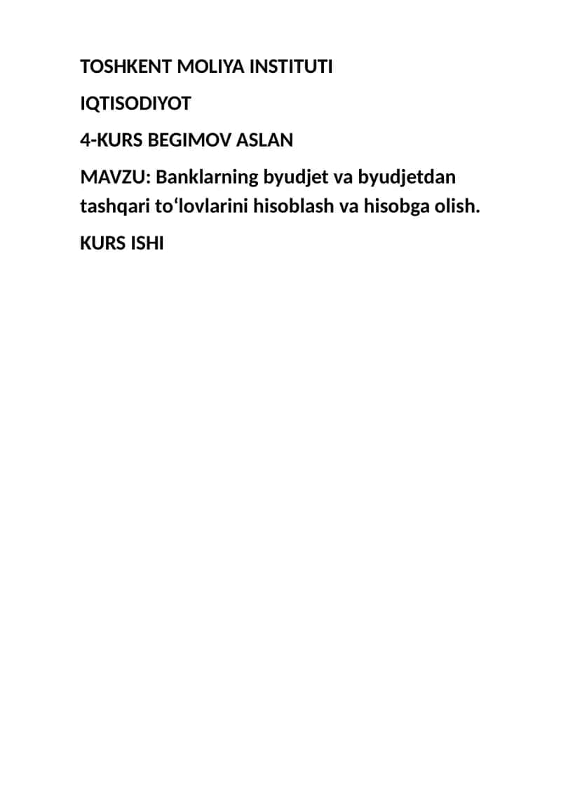 Banklarning byudjet va byudjetdan tashqari to‘lovlarini hisoblash va hisobga olish