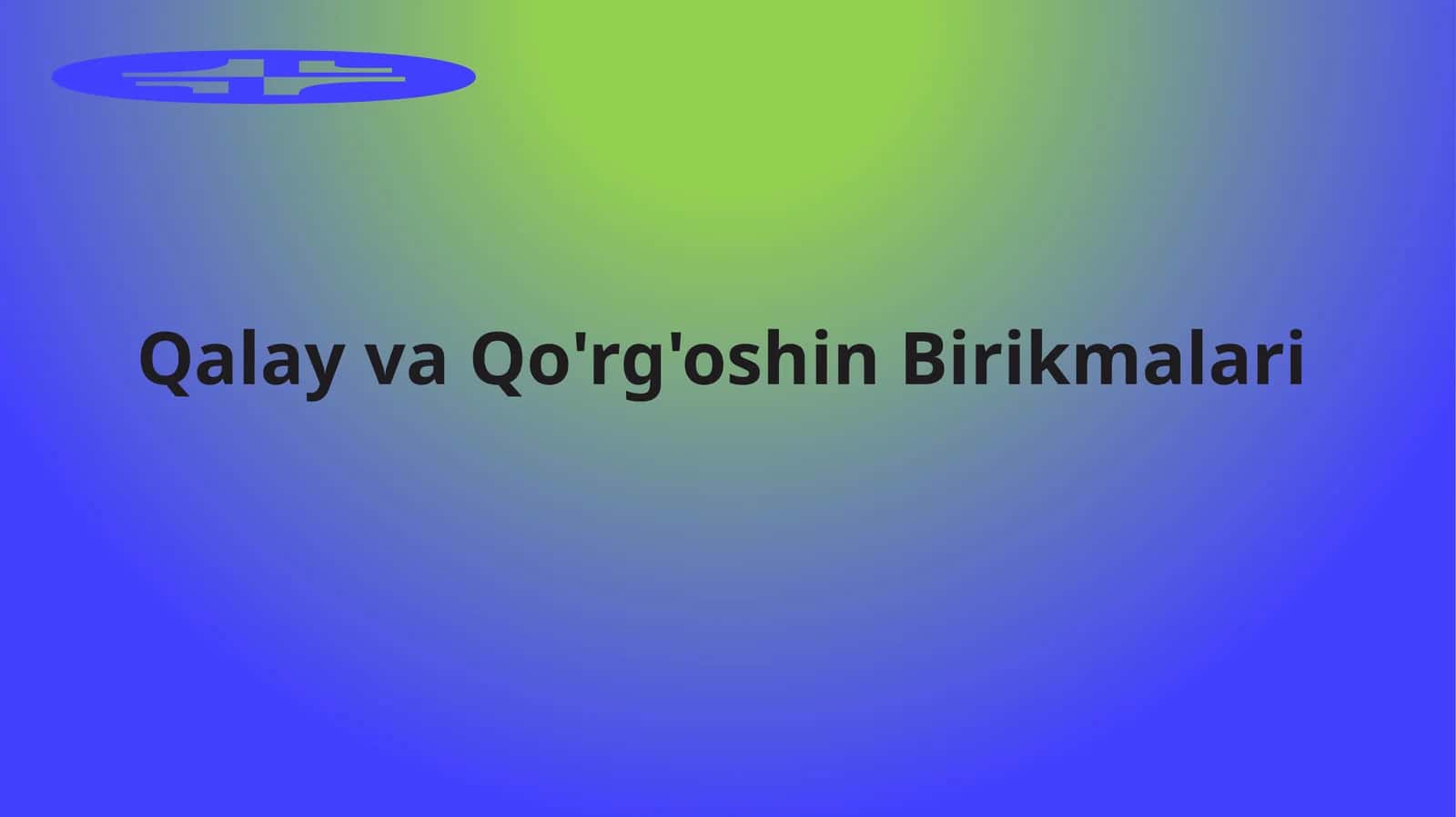 Qalay va Qo'rg'oshin Birikmalari