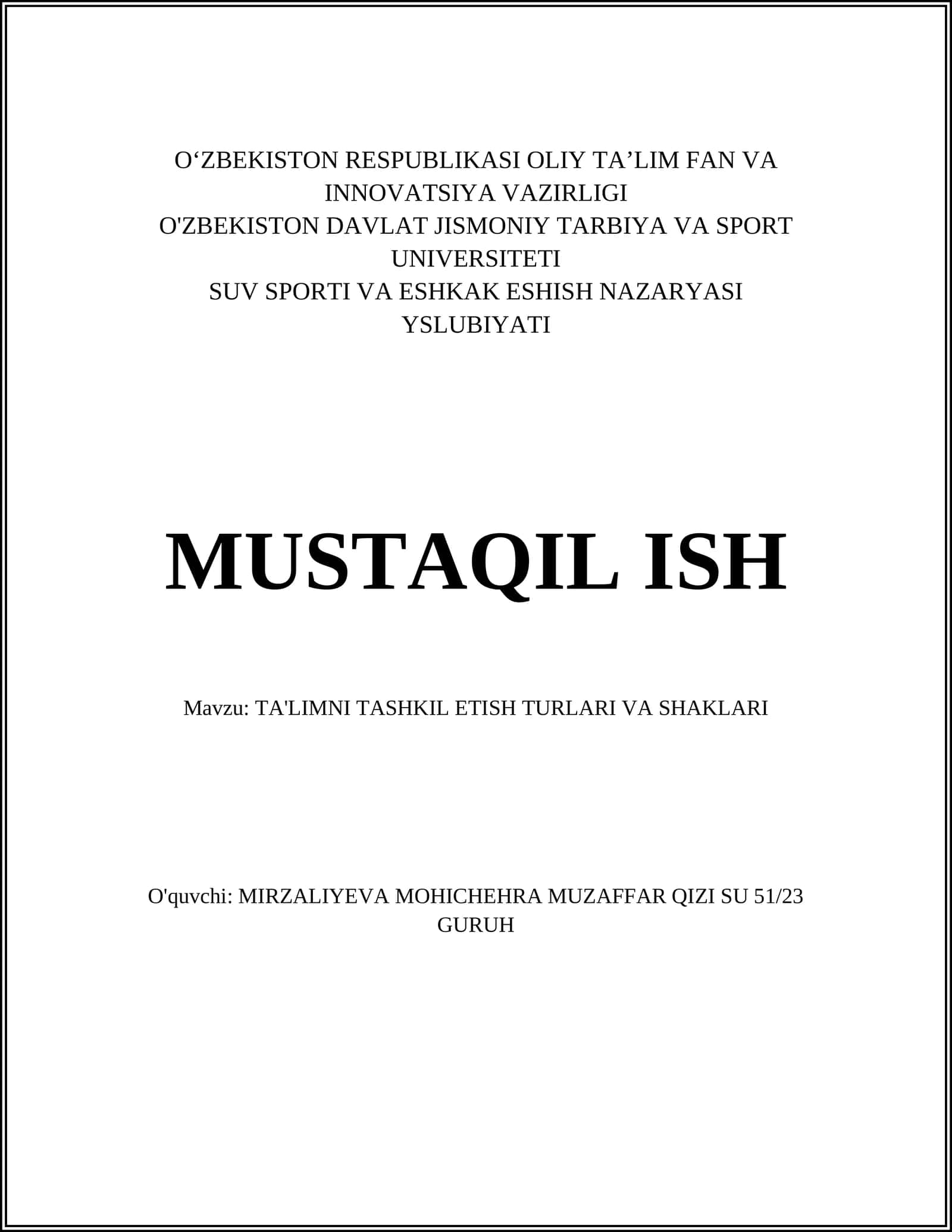 TA'LIMNI TASHKIL ETISH TURLARI VA SHAKLARI