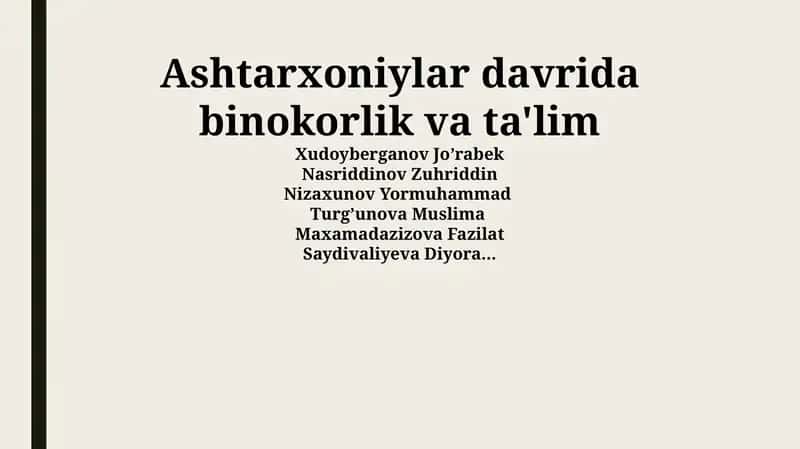 Ashtarxoniylar davrida binokorlik va ta'lim