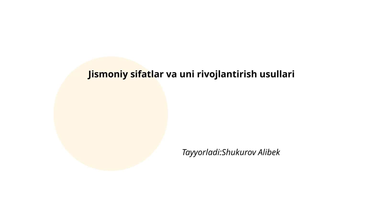 Jismoniy sifatlar va uni rivojlantirish usullari