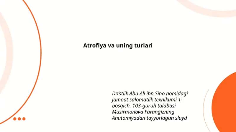 Atrofiya va uning turlari