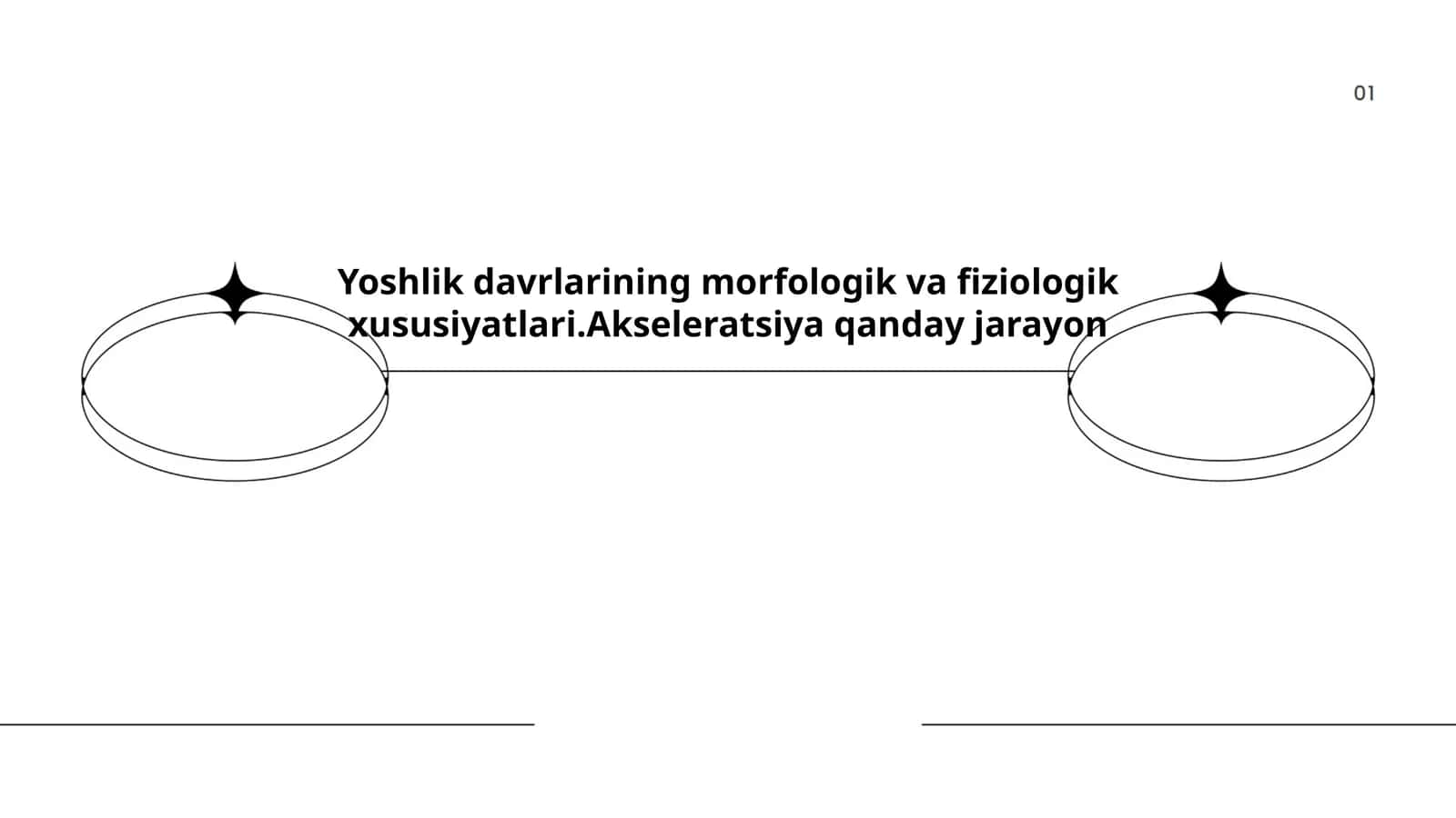 Yoshlik davrlarining morfologik va fiziologik xususiyatlari