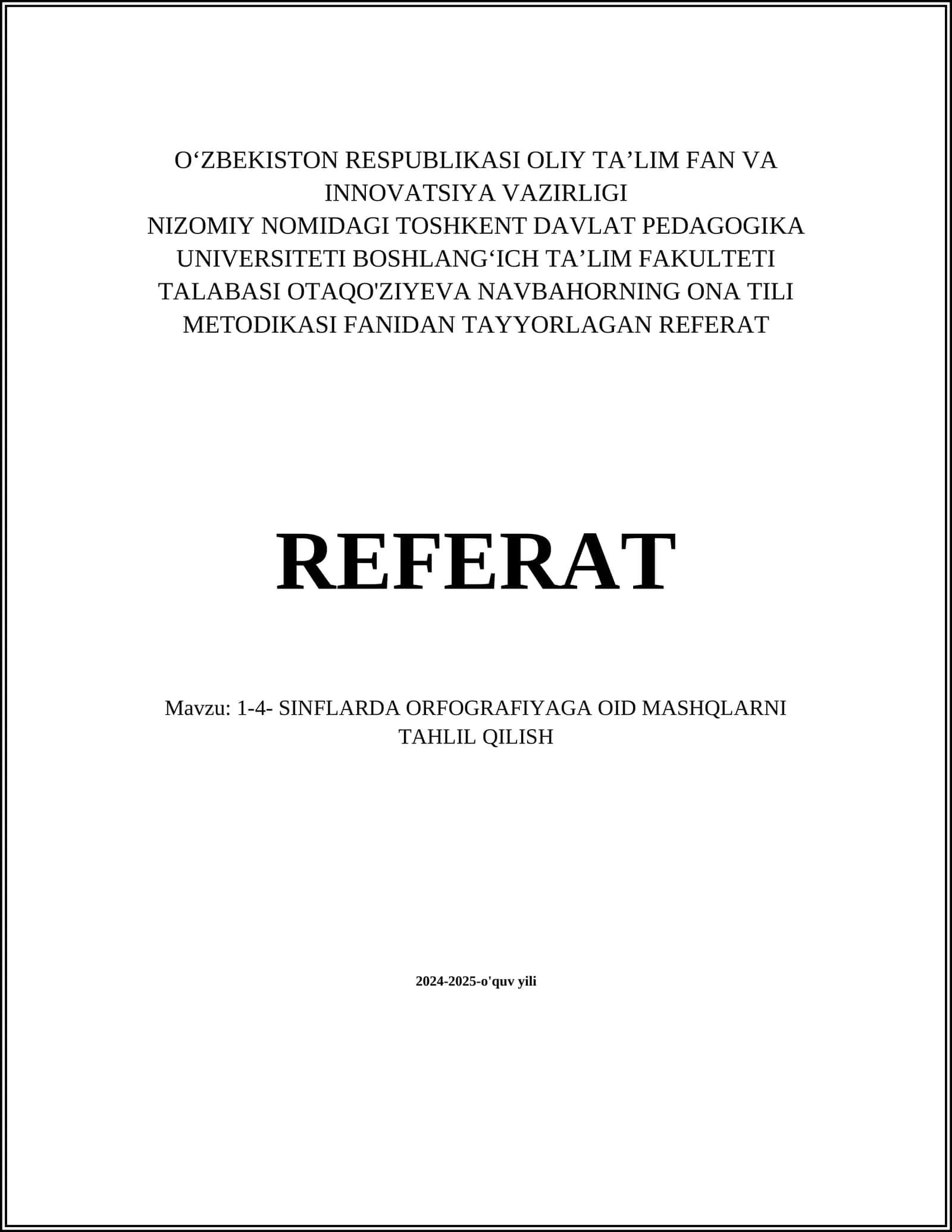ONA TILI METODIKASI FANIDAN TAYYORLAGAN REFERAT
