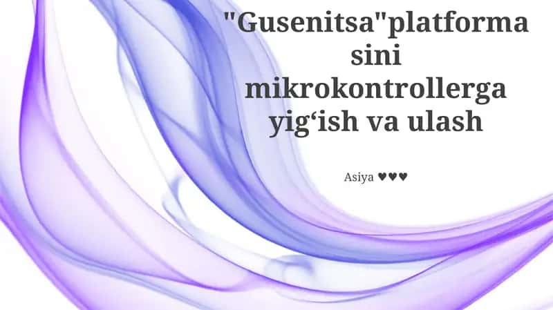 Gusenitsa Platforma Umumiy Ma'lumot