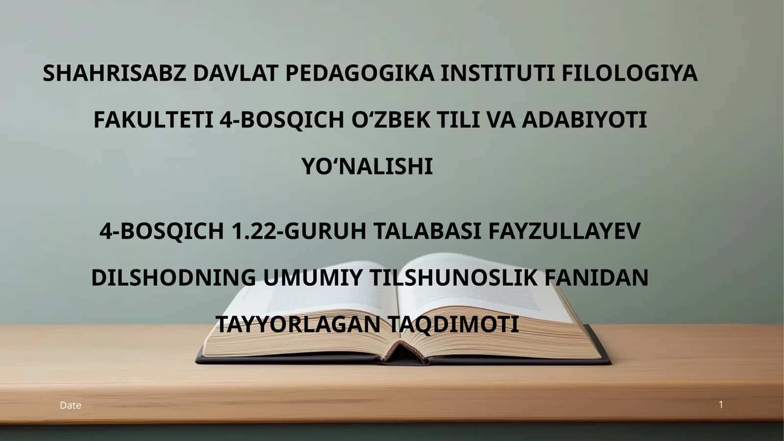 UMUMİY TILSHUNOSLIK FANİDANTAYYORLAGAN TAQDIMOTİ