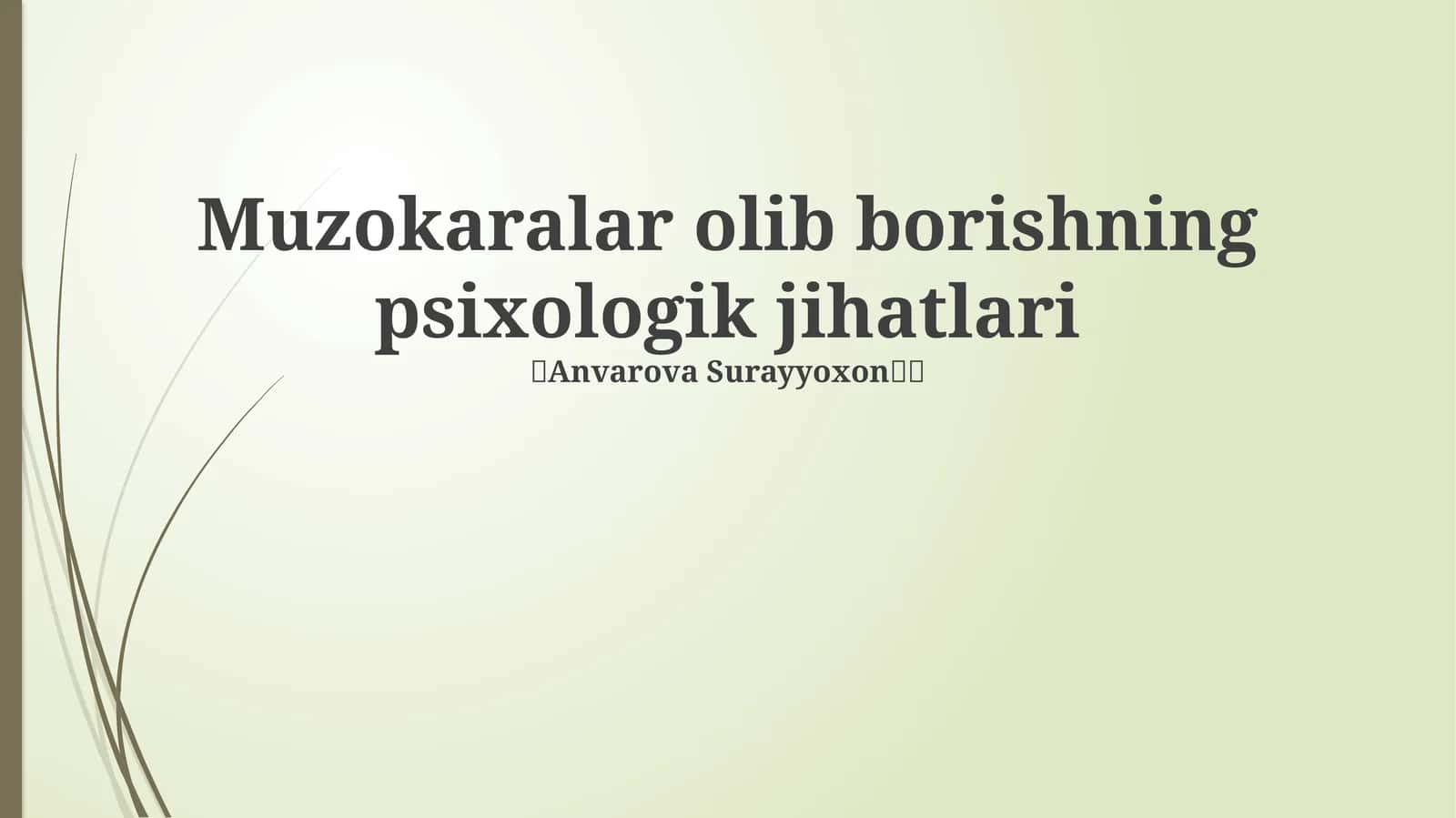 Muzokaralar olib borishning psixologik jihatlari