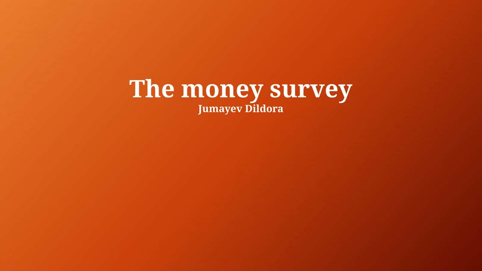 The money survey