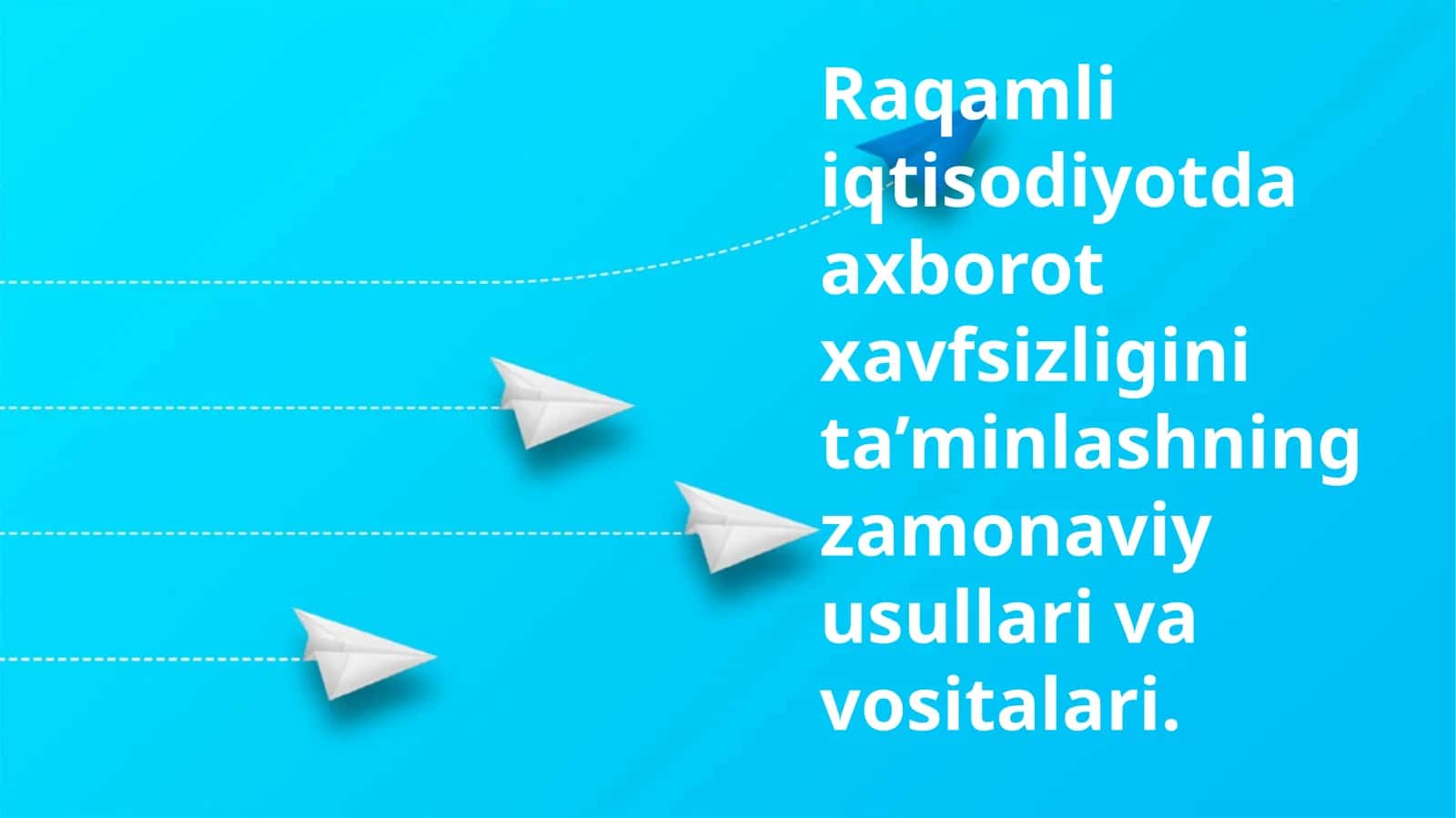 Raqamli iqtisodiyotda axborot xavfsizligini ta’minlashning zamonaviy usullari va vositalari
