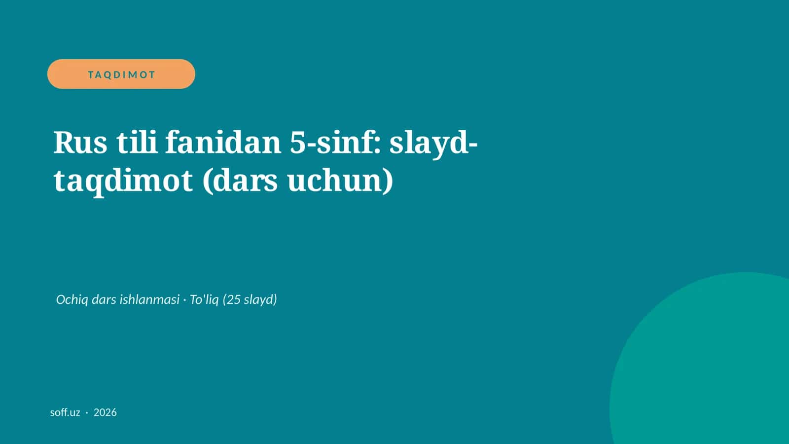Rus tili fanidan 5-sinf: slayd-taqdimot (dars uchun)