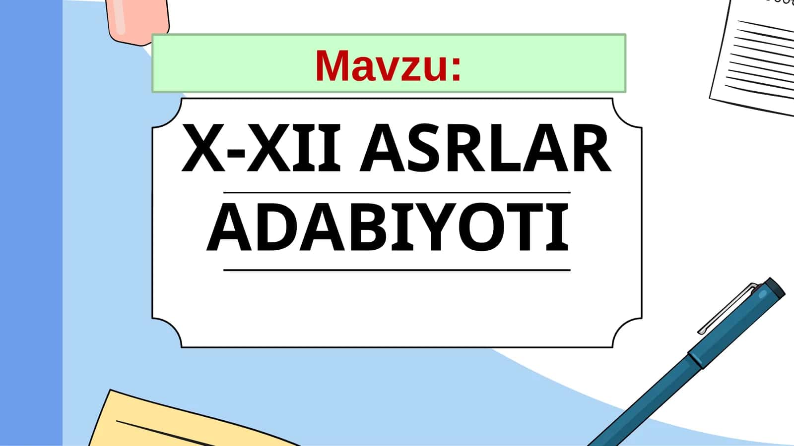 X-XII asrlar adabiyoti
