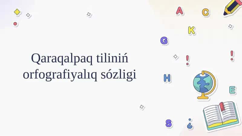 Qaraqalpaq tiliniń orfografiyalıq sózligi