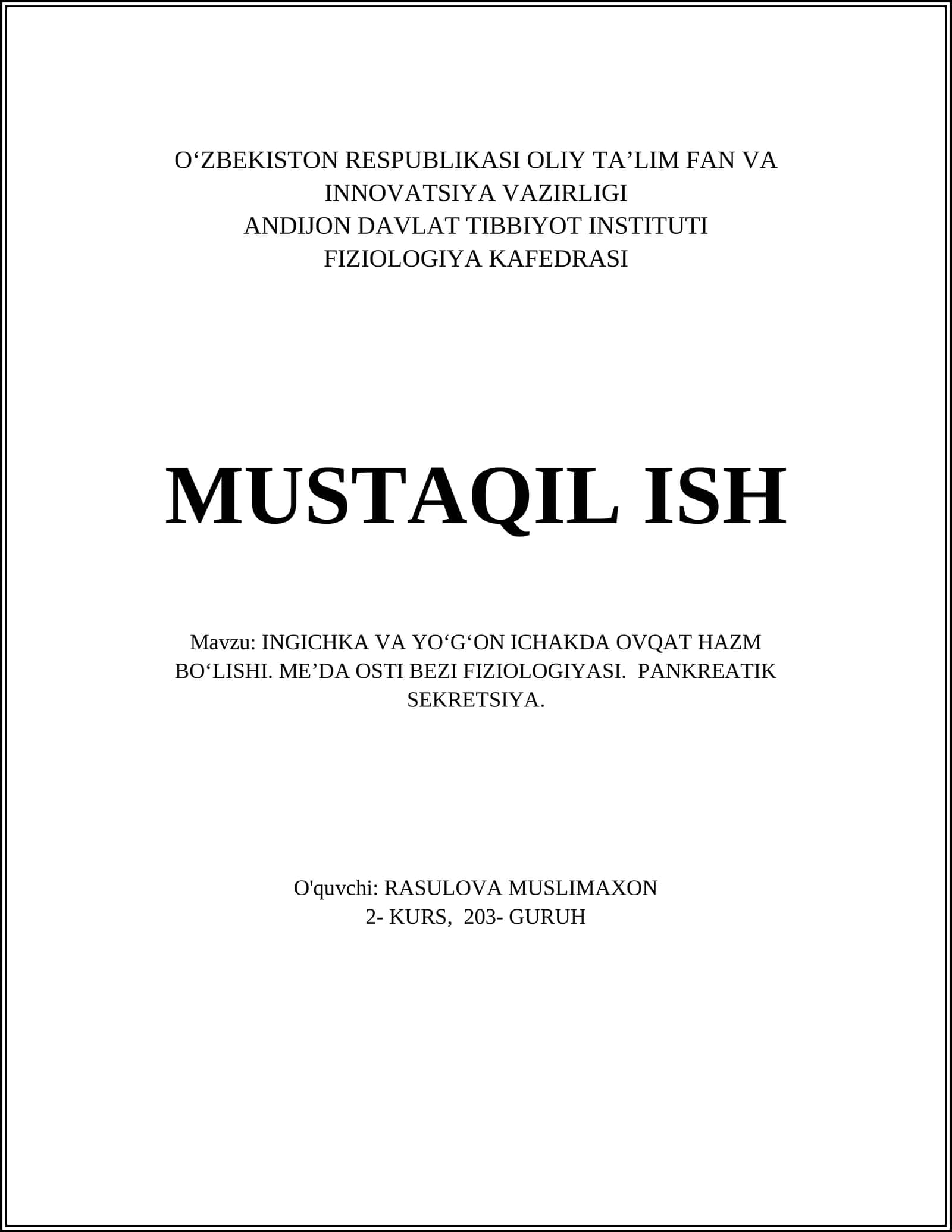 INGICHKA VA YO‘G‘ON ICHAKDA OVQAT HAZM BO‘LISHI. MEʼDA OSTI BEZI FIZIOLOGIYASI. PANKREATIK SEKRETSIYA