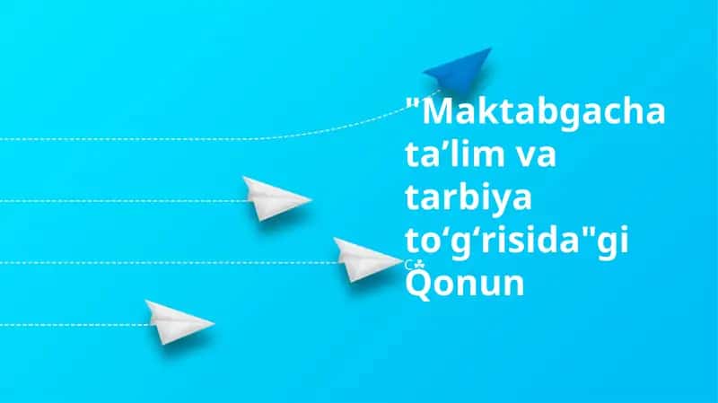 Maktabgacha ta'lim va tarbiya to'g'risida Qonun