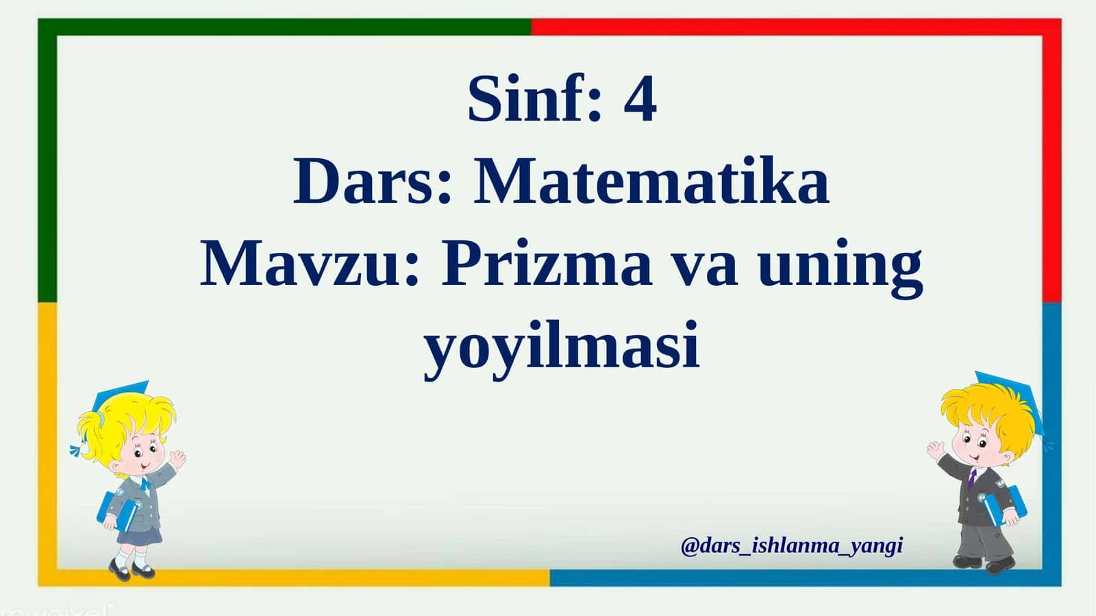 Prizma va uning yoyilmasi