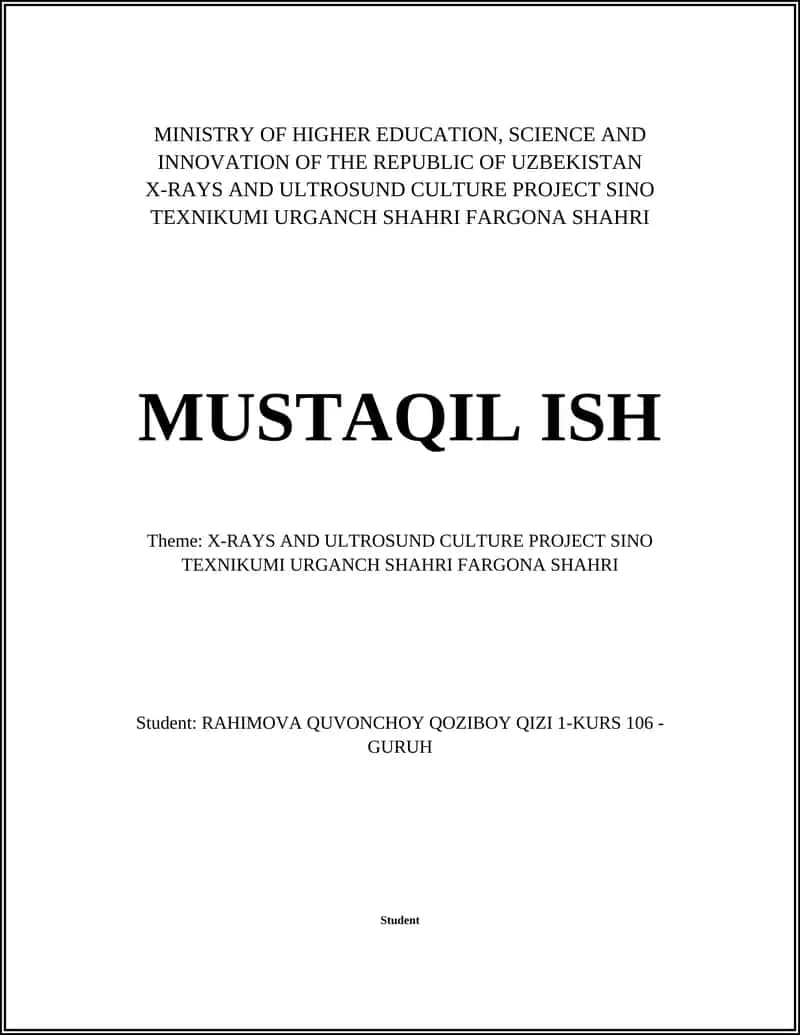 Х-RAYS AND ULTROSUND CULTURE PROJECT SINO TEXNIKUMI URGANCH SHAHRI FARGONA SHAHRI