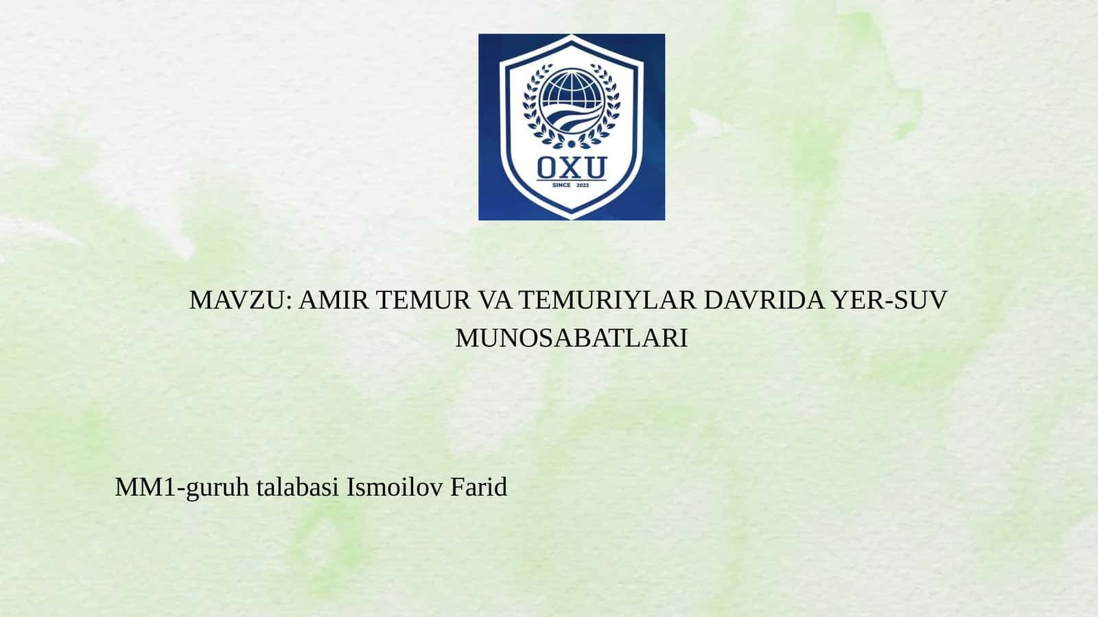 Amir Temur va Temuriylar davrida yer suv munosabatlari