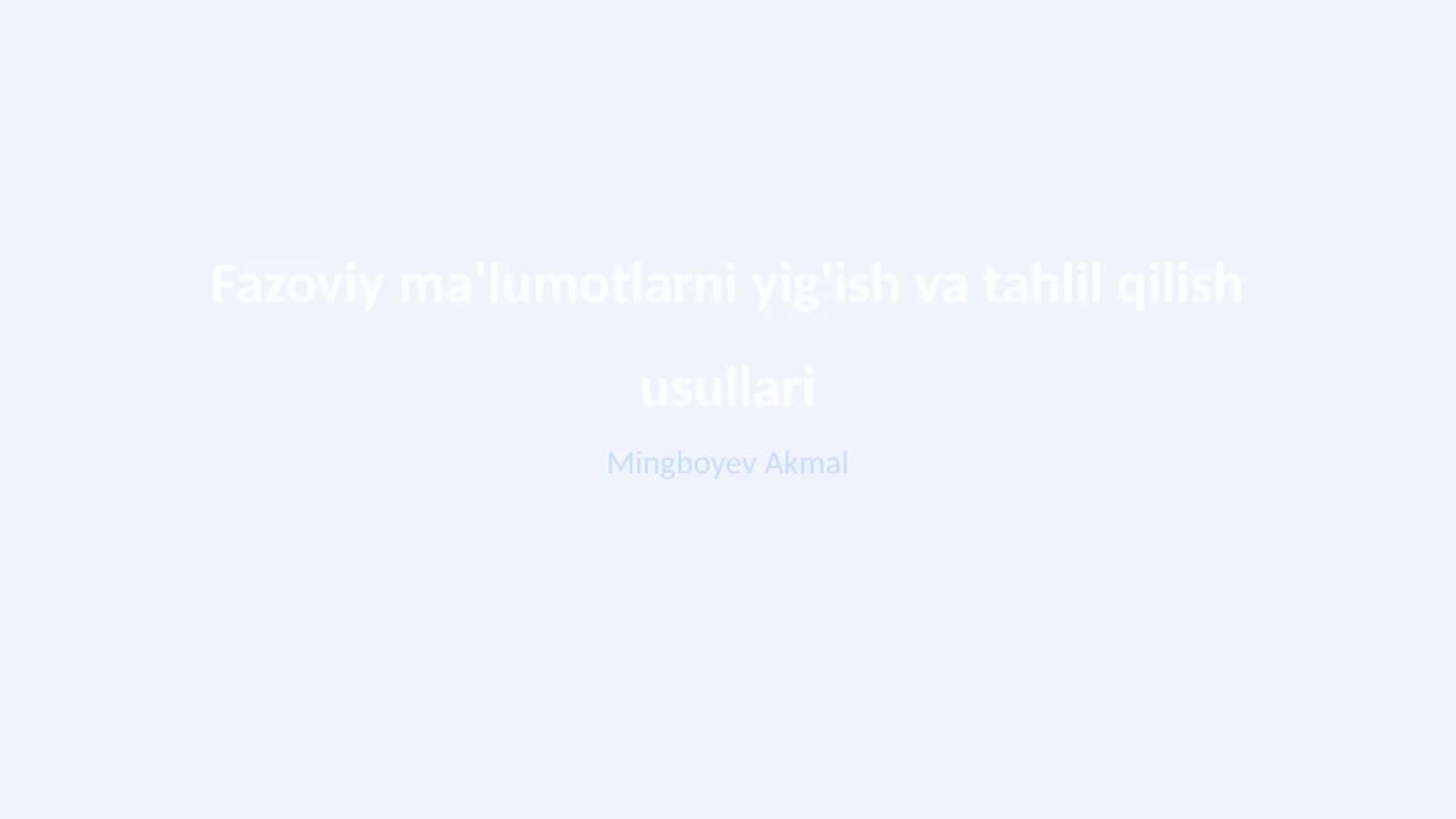 Fazoviy ma'lumotlarni yig'ish va tahlil qilish usullari