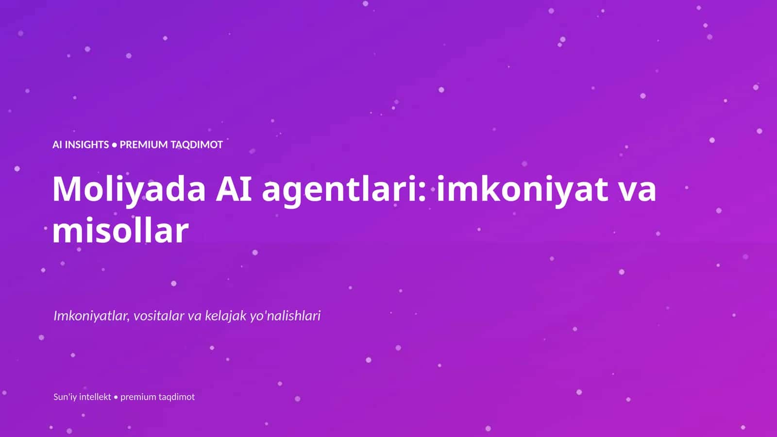 Sun'iy intellekt • premium taqdimot
