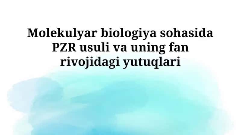 PCR texnologiyasi