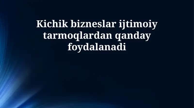 Kichik biznes uchun ijtimoiy media