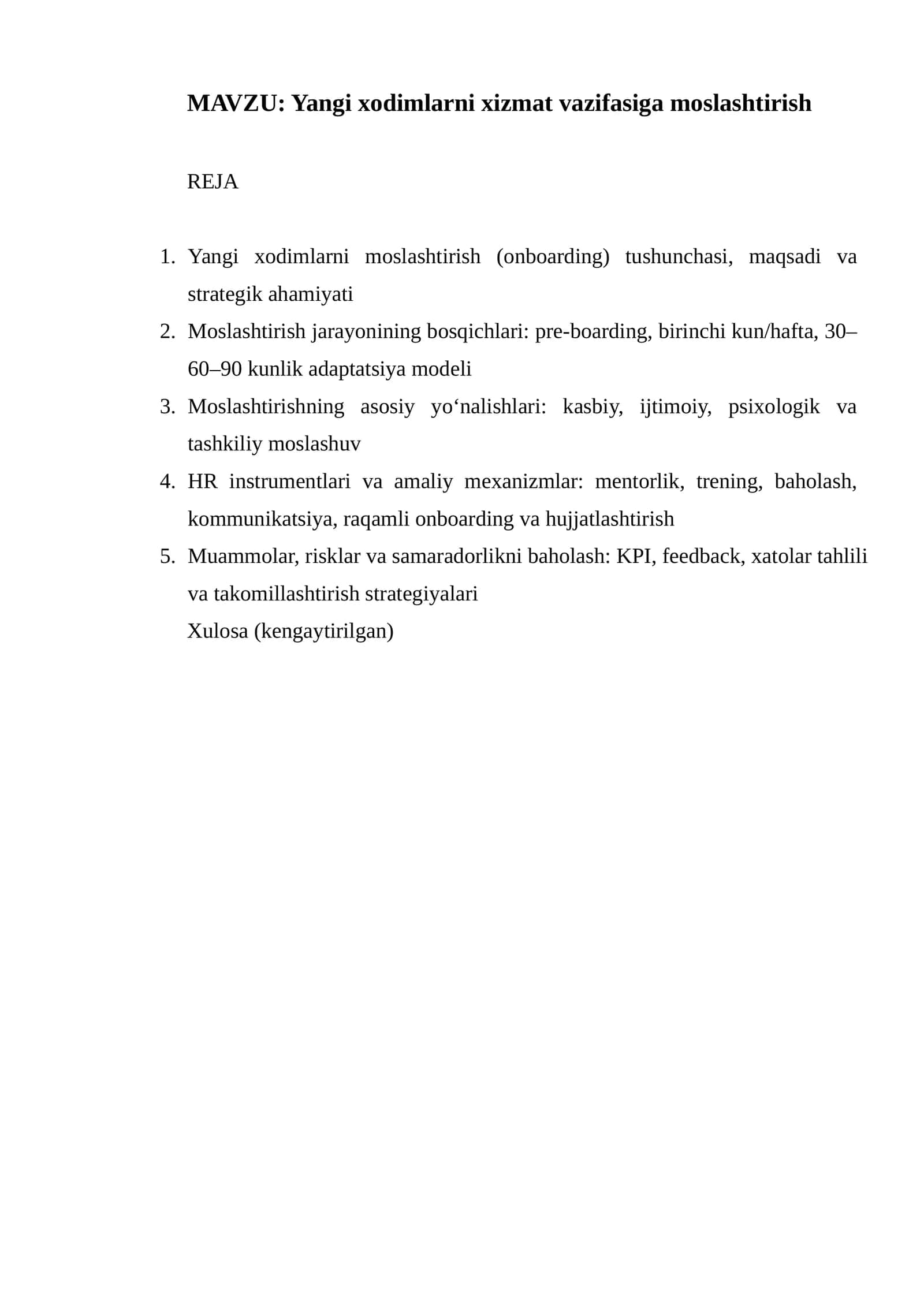 Yangi xodimlarni xizmat vazifasiga moslashtirish