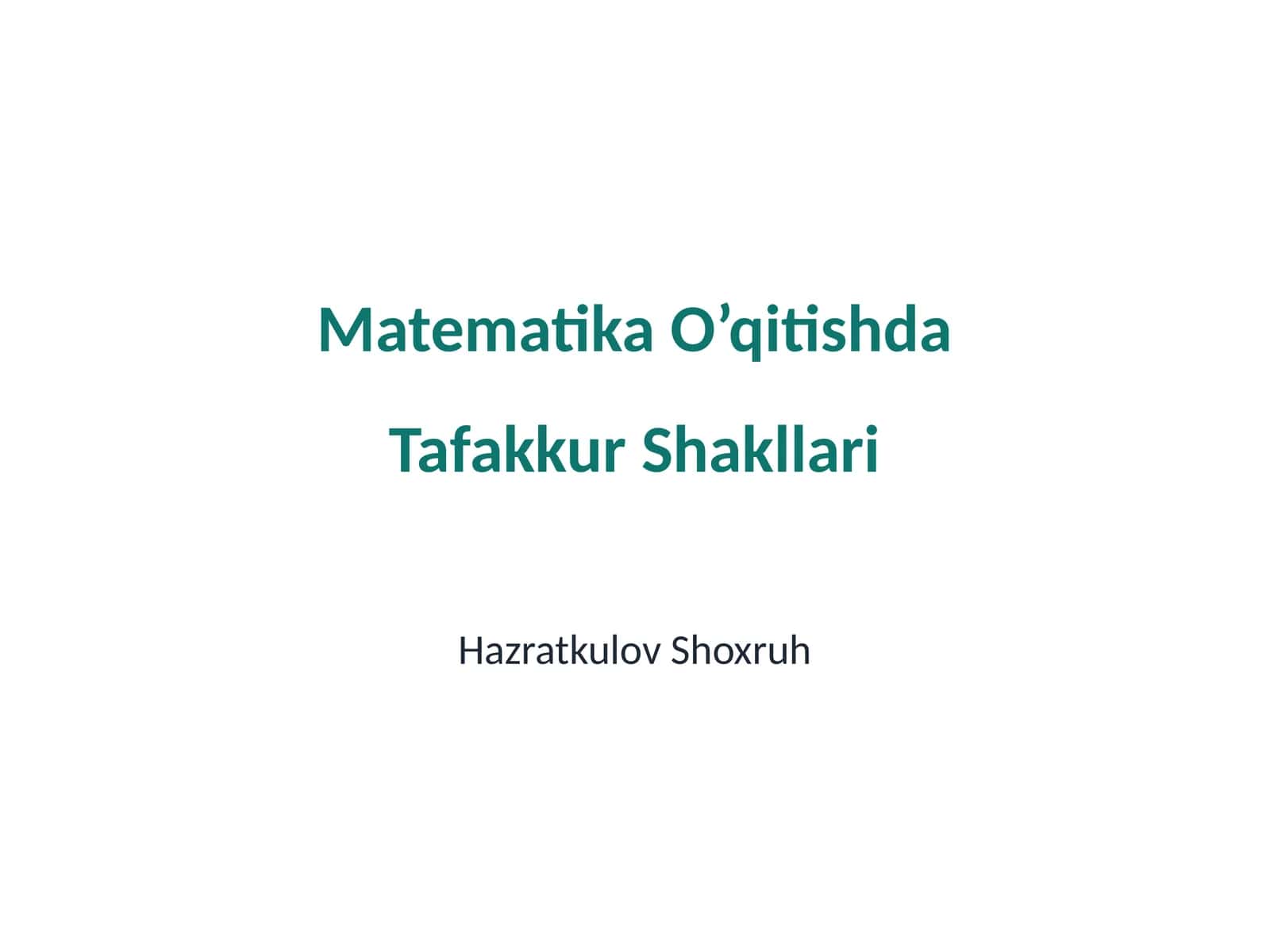 Matematika O’qitishda Tafakkur Shakllari