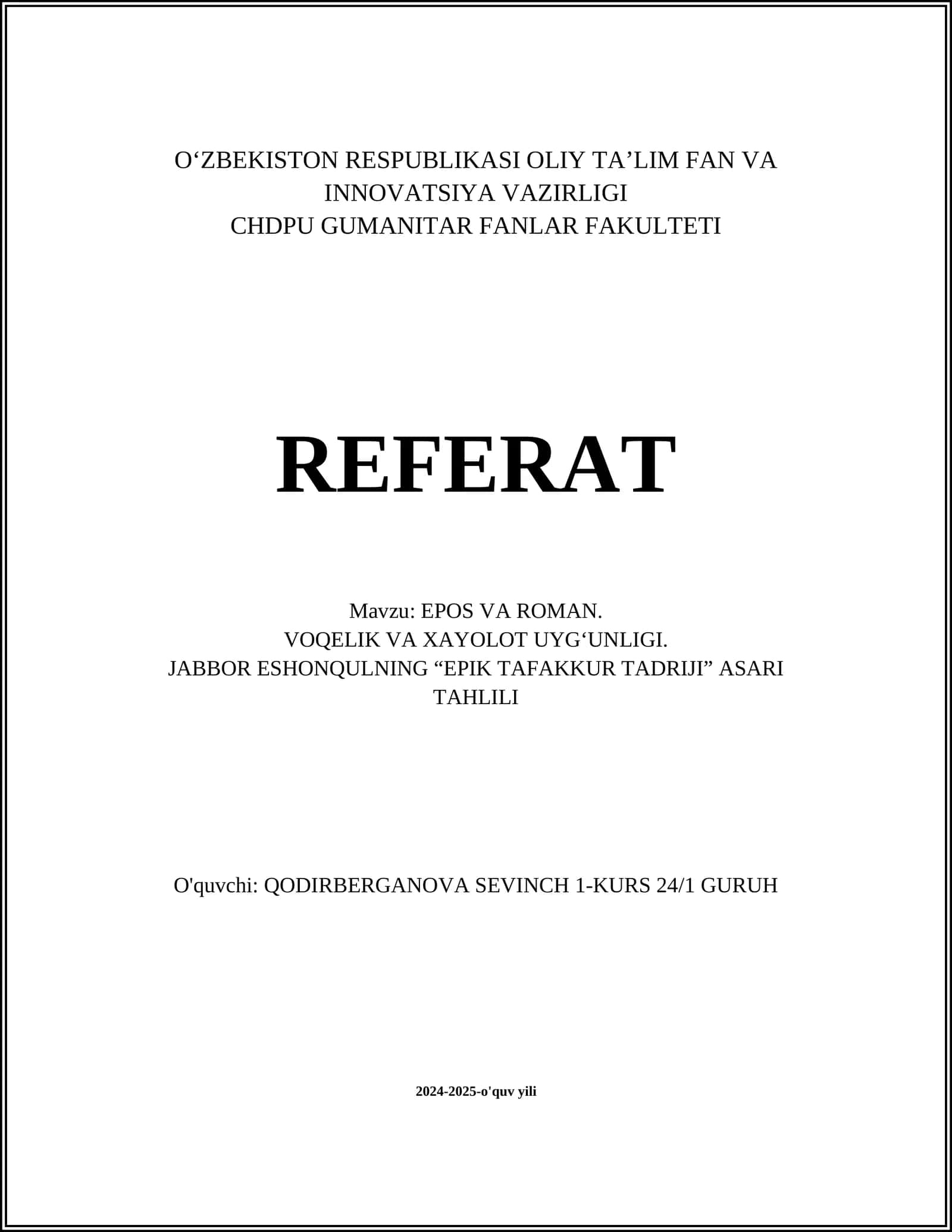 EPOS VA ROMAN. VOQELIK VA XAYOLOT UYG‘UNLIGI. JABBOR ESHONQULNING “EPIK TAFAKKUR TADRIJI” ASARI TAHLILI