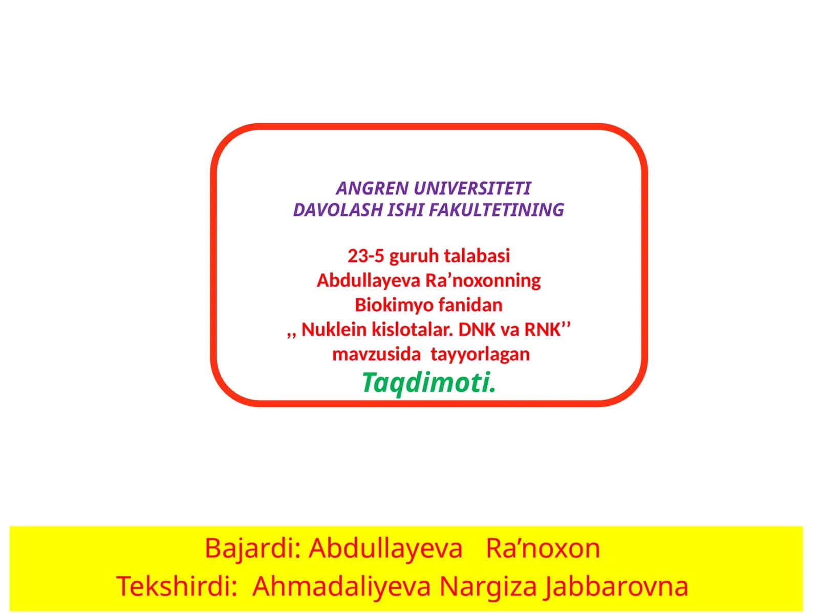 Nukleinkislotalar. DNK va RNK’’