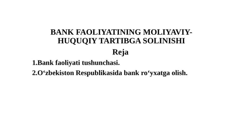 BANK FAOLIYATINING MOLIYAVIY-HUQUQIY TARTIBGA SOLINISHI