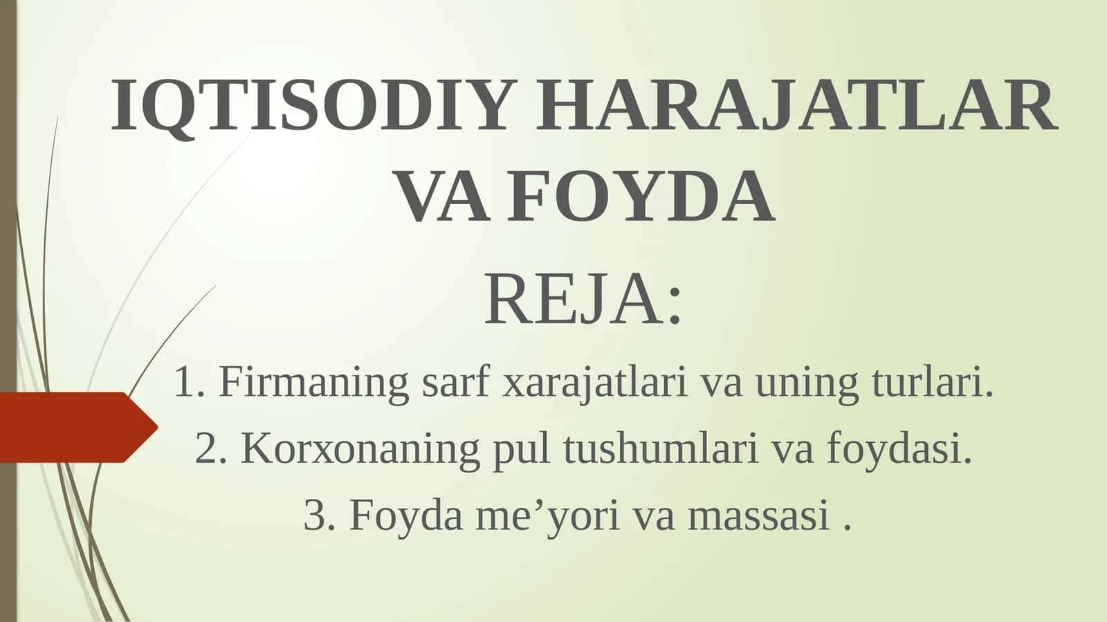 IQTISODIY HARAJATLAR VA FOYDA