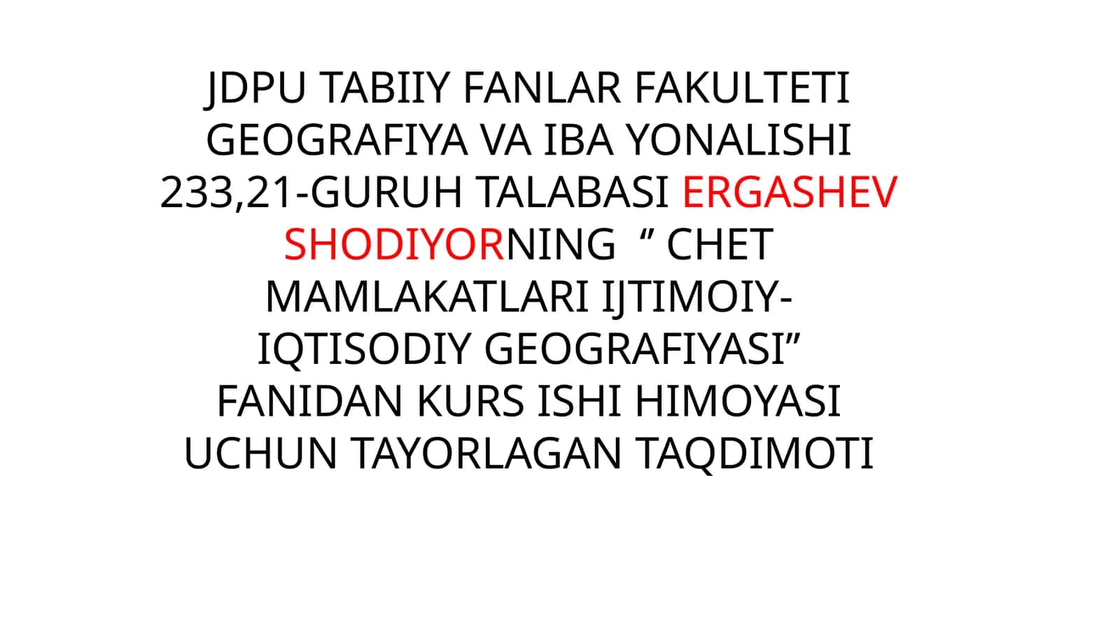 CHET MAMLAKATLARI IJTIMOIY-IQTISODIY GEOGRAFIYASI