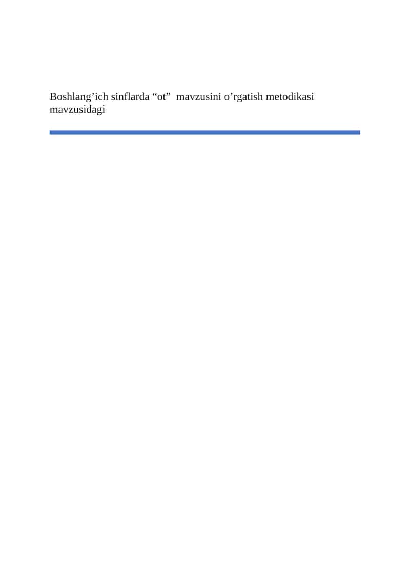 Boshlang’ich sinflarda “ot” mavzusini o’rgatish metodikasi