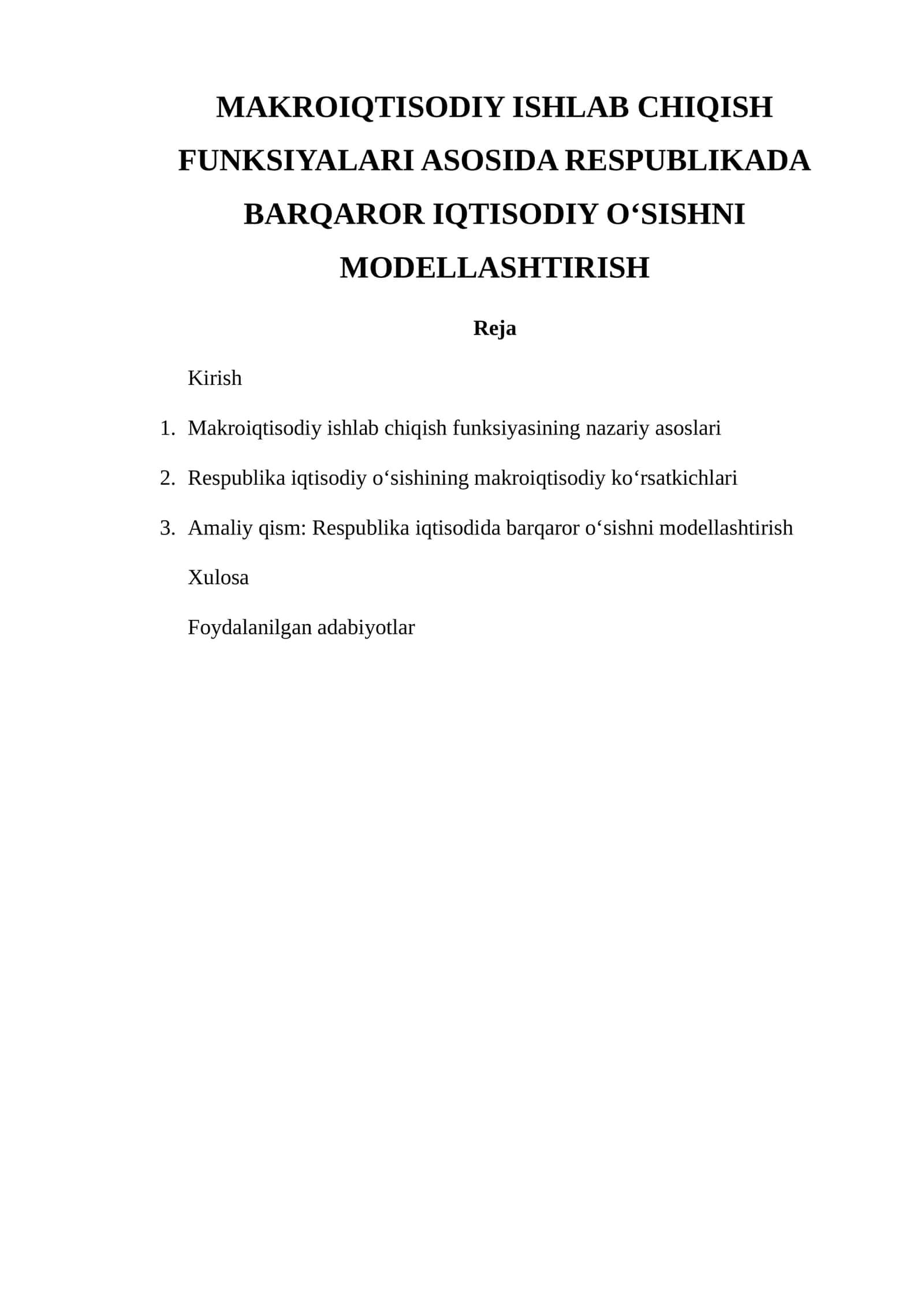 MAKROIQTISODIY ISHLAB CHIQISH FUNKSIYALARI ASOSIDA RESPUBLIKADA BARQAROR IQTISODIY O‘SISHNI MODELLASHTIRISH