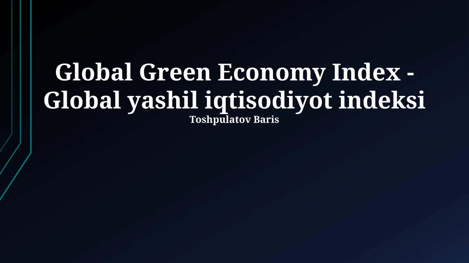 Global Green Economy Index - Global yashil iqtisodiyot indeksi