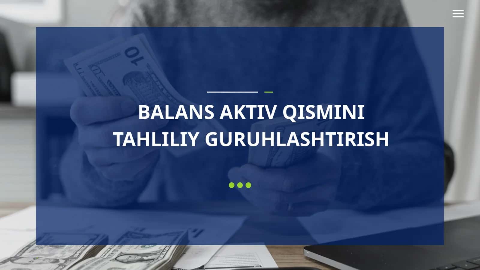 BALANS AKTIV QISMINI TAHLILIY GURUHLASHTIRISH