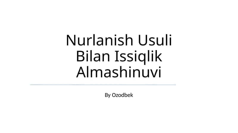 Nurlanish Usuli Bilan Issiqlik Almashinuvi