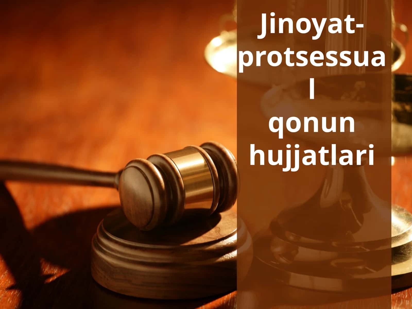 Jinoyat-protsessual qonun hujjatlari
