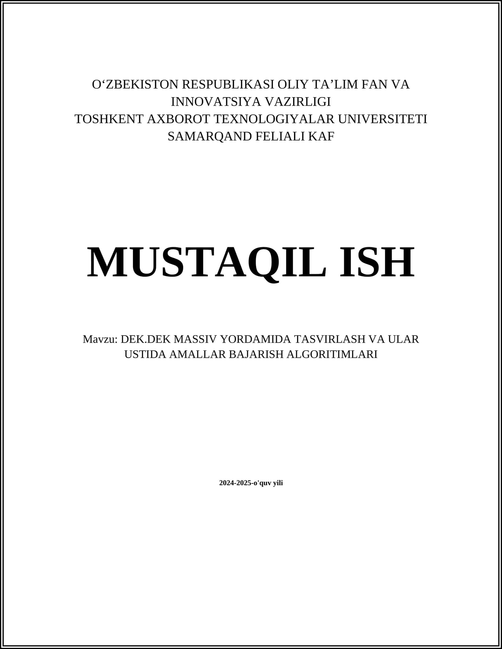 DEK.DEK MASSIV YORDAMIDA TASVIRLASH VA ULAR USTIDA AMALLAR BAJARISH ALGORITIMLARI