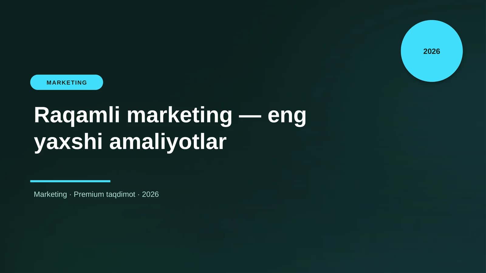 Raqamli marketing — eng yaxshi amaliyotlar