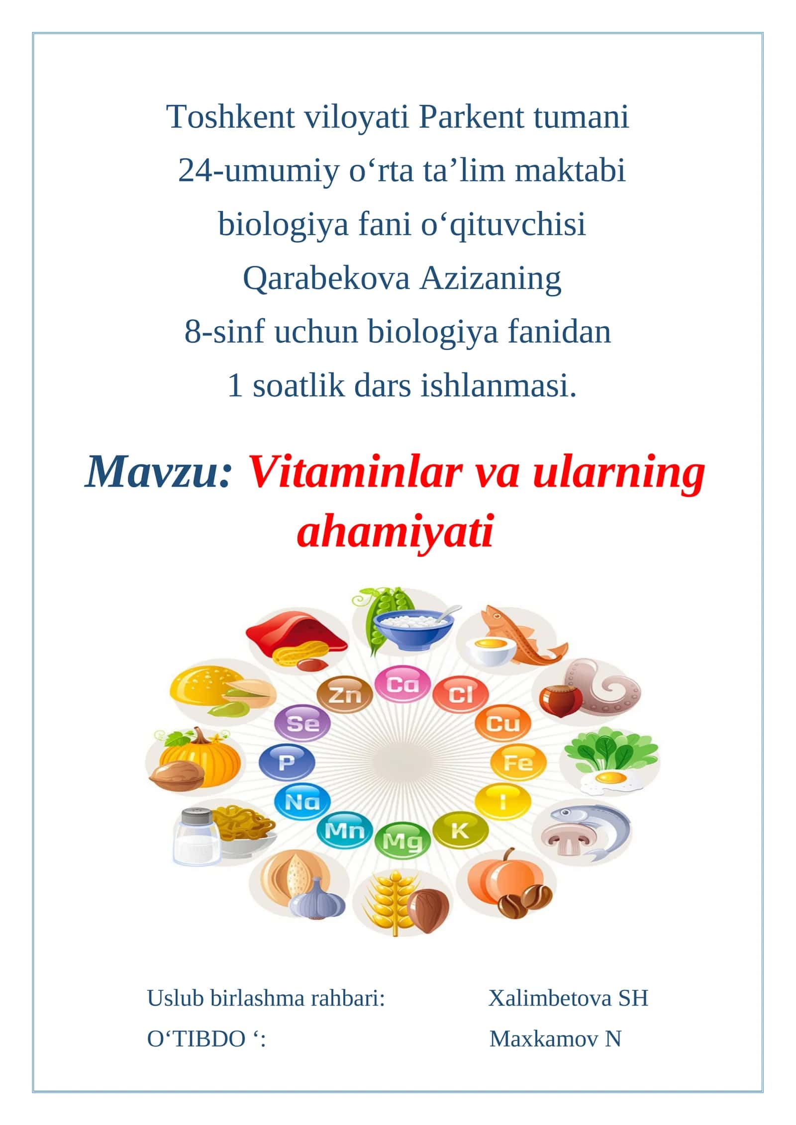 Biologiya fanidan 8-sinf uchun Vitaminlar va ularning ahamiyati dars ishlanmasi