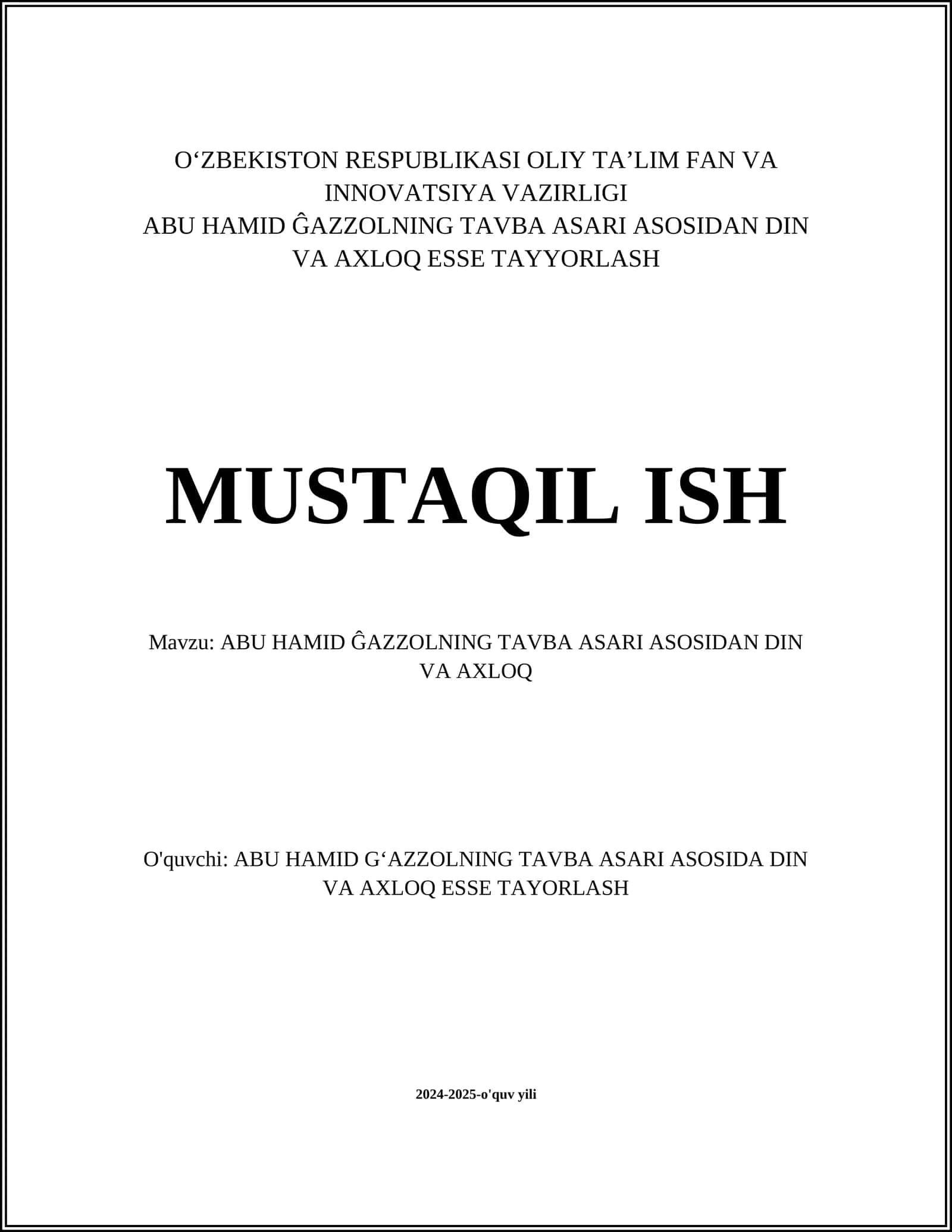 ABU HAMID ĜAZZOLNING TAVBA ASARI ASOSIDAN DIN VA AXLOQ ESSE TAYYORLASH
