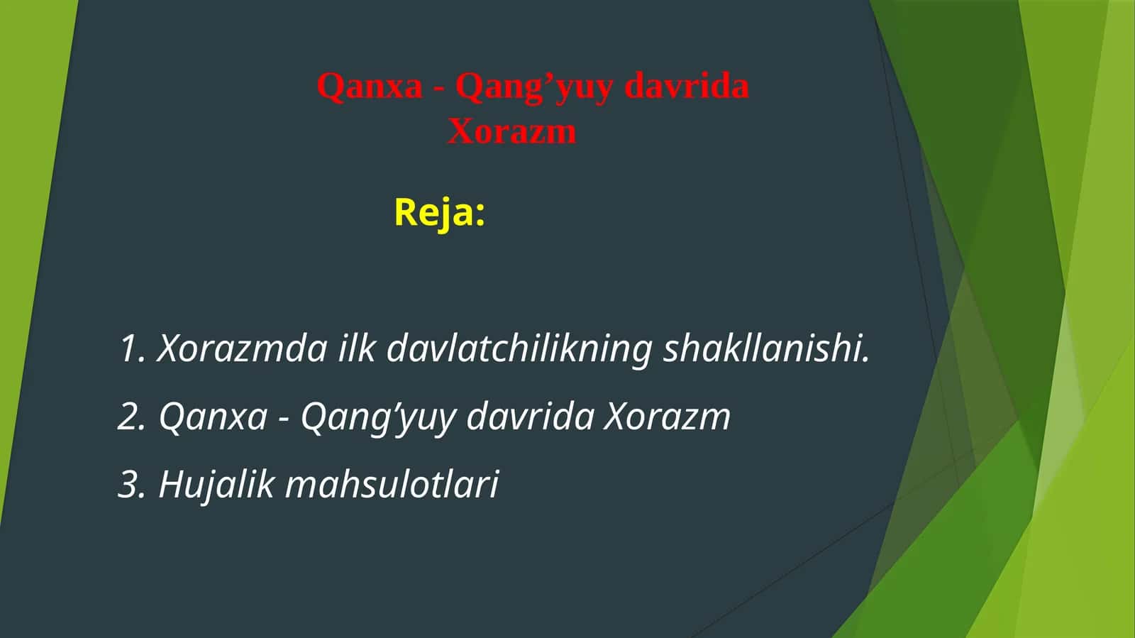 Qanxa-Qang’yuy davrida Xorazm